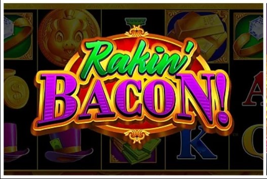 Rakin Bacon slot 1