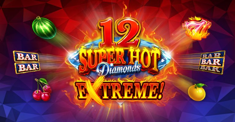 12 Super Hot Diamonds Extreme