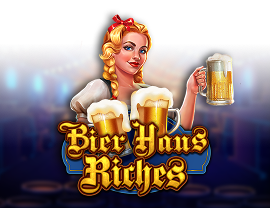 Bier Haus Riches