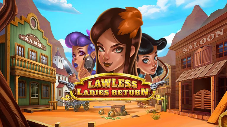 Lawless Ladies Return