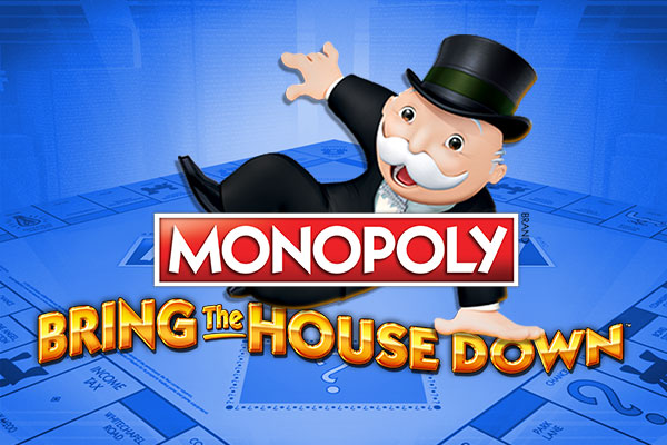 Monopoly Bring The House Down