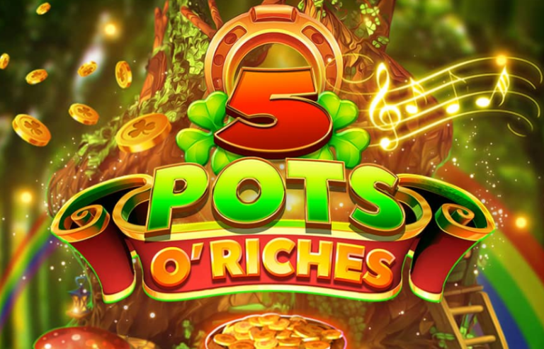 5 Pots O Riches