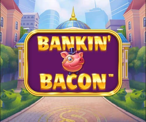 Bankin Bacon