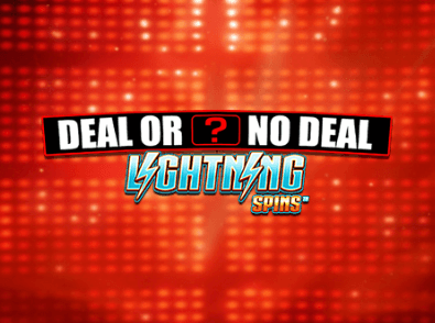 Deal Or No Deal Lightning Spins